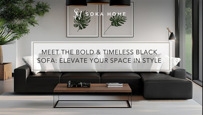 Learn About the Elegant Black Sofa Trend at Soka Home