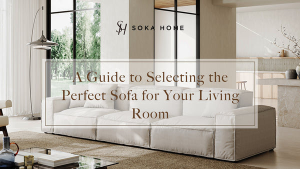 7 Must-Have Sofa Selection Tips